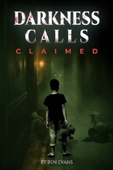 Darkness Calls: Claimed by Ben Evans
