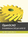 OpenSCAD: Il modellatore CAD per solidi 3D by Alessandro Nuzzo