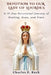 Devotion to Our Lady of Lourdes: A 15-Day Devotional Journey of Healing, Hope, and Trust by Charles P. Burk