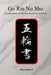 Go Rin No Sho: 21st Century Applications of Miyamoto Musashi's Book of Five Rings by Dan Anderson