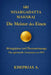 Sri Nisargadatta Maharaj - Die Meister des Einen: Atmagnyana ani Paramatmayoga Die Erkenntnis des Selbst und der Yoga des Höchsten Selbst (Das Origina by Kheprias A