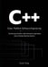 Cross-Platform Software Engineering with C++: Architecting Portable, High-Performance Applications Across Desktop Operating Systems by Dylan Yang