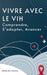 Vivre Avec Le VIH: Comprendre, S'adapter, Avancer by Alexandre Moreau