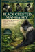 Black Crested Mangabey: The Complete Black Crested Mangabey Handbook: Behavior, Ecology, Intelligence, Communication, Conservation Threats, and Surviv by Manuel Clinton