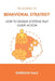 The Science of Behavioral Strategy: How to Design Systems That Guide Action by Emerson Hale