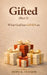 Gifted Part I