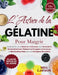 L'Astuce de la Gélatine pour Maigrir: Guide de 30 Jours Basé sur la Science pour Soutenir la Santé Intestinale, Réduire les Fringales et Favoriser un by Meg Lawson