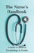 The Nurse's Handbook: French by Brian T. Dion
