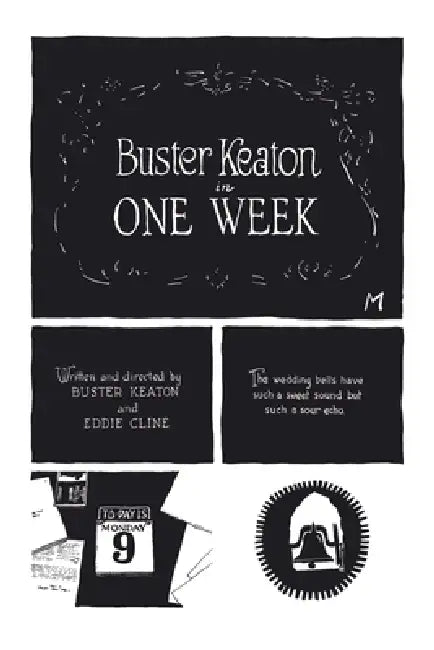 Buster Keaton's One Week by Buster Keaton, Edward Cline, Maciek Jozefowicz