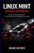 Linux Mint Advance Handbook: Practical Desktop Mastery, System Control, and Performance Optimization by Bruno Decodes