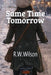 Same Time Tomorrow by Robert Wilson