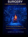 Surgery: A DECISION-MAKING GUIDE FOR RESIDENTS: Clinical Reasoning, Operative Judgment, and Case-Based Thinking for Early General Surgery Training by James B. D. Whitefield