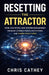 Resetting the Attractor: Institutions and the Structure of Power: How Societies Stabilize, Drift, and Collapse by Chris Cathey