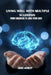 Living well with multiple sclerosis: From diagnosis to long term care by James Woodley
