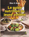 Le guide nutrition du jeune athlète: plus de 100 recettes riches en protéines et rapides à préparer pour développer les muscles, booster l'énergie et by Oliver G. Russo