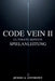 Code Vein II Ultimate Edition Spielanleitung: Ein vollständiges Strategiehandbuch für Meisterschafts-Builds versteckte Geheimnisse Boss-Taktiken und v by Jessica Anthony