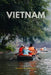 Vietnam Through the Lens: Streets and Stories by Aneesh Prodduturu