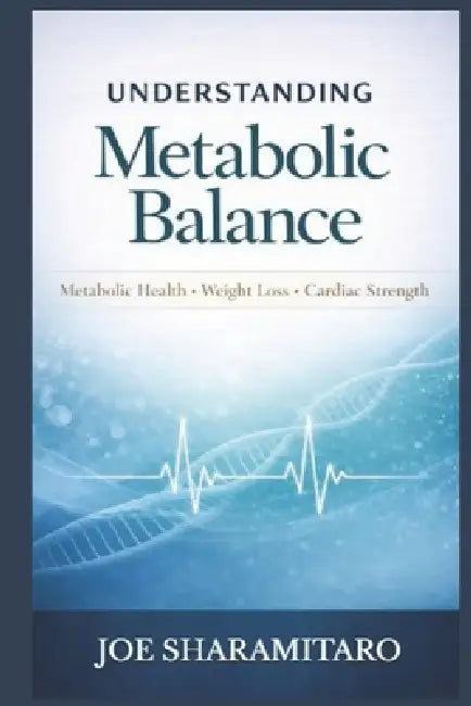 Understanding Metabolic Balance by Joe Sharamitaro