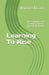 Learning To Rise: Sleep, Rhythm, and Growing Together Through Mornings by Winifred Lam