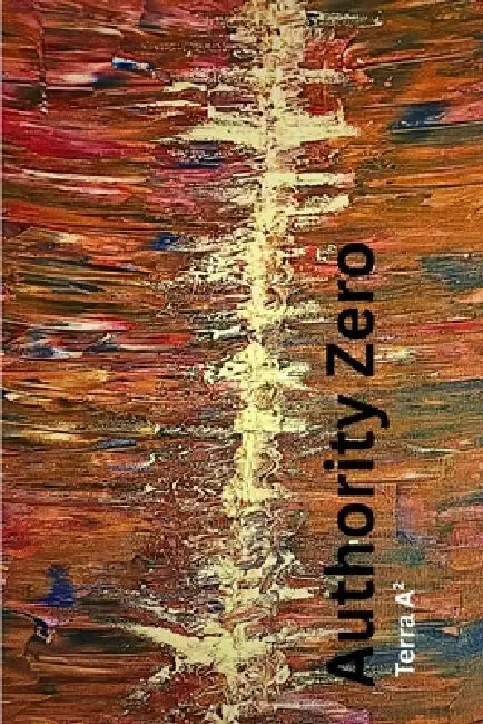 Authority Zero by Terra A2