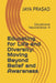 Educating for Life and Diversity: Moving Beyond Belief and Awareness: Educational Neuroscience -4 by Jaya Prasad