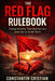 The Red Flag Rulebook: Dating Patterns That Destroy Love (and How to Avoid Them) by Constantin Florentin Cristian