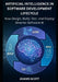 Artificial Intelligence in the Software Development Lifecycle: How to Design, Build, Test, and Deploy Smarter Software with AI by Adams Scott