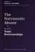 The Narcissistic Abuser: Volume 3: Toxic Relationships by Pascal Couderc
