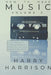 Harryson Presents How To Make Music: Volume 3: A Complete Walkthrough For Writing And Producing Music by Harry Harrison