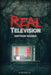 Real Television by Daniel Nobles, Matthew Salinas