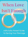 When Love Isnt Enough