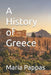 A History of Greece by Maria Pappas