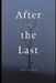 After the Last Light by Felix Wagner