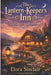 The Lantern-Keeper's Inn: A warm fantasy about found family, tiny magic, and second chances by Elora Sinclair