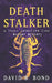 Death Stalker: A Young Detective Choo Murder Mystery by David B. Bond