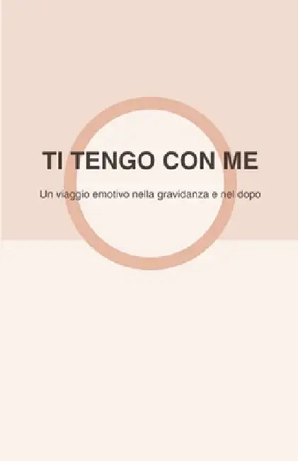 Vivere bene la gravidanza e il post parto: Guida emotiva e scientifica per attraversare la maternità senza sentirsi sbagliate by Gianfranco Filoni