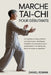 Marche Tai-CHI Pour Débutants: Un système de mouvements conscients pour développer l'équilibre, la conscience de la respiration et une démarche fluide by Daniel Rowan
