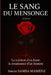 Le Sang du Mensonge: La trahison d'un foyer, la renaissance d'un homme by Anicet Manienz-Manienz, Anicet Samba-Manienz