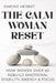 The Calm Woman Reset: How Women Over 40 Rebuild Emotional Stability, Energy & Focus by Simone Herbst