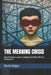 The Meaning Crisis: Why Progress Leaves Us Empty And What We Can Do About It by Boris Kriger