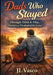 Dads Who Stayed: Real Stories of Fathers Who Showed Up Through Thick and Thin by J. L. Vasco