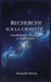 Recherche sur la Gravité: Fondements Physiques et Applications by Alexander Moreau