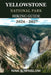 Yellowstone National Park Hiking Guide 2026 - 2027: The complete guide to hiking America's first national park by Nina S. Winslow