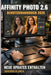 Affinity Photo 2.6 Benutzerhandbuch 2026: Inoffizielles Produkthandbuch by Graydon Blanca, Graydon Blanca