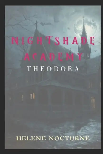 Theodora by Helene Nocturne