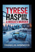 Tyrese Haspil: A Mogul's Murder: A Rising Mogul and the Assistant Who Took Everything by Franklin Armwood