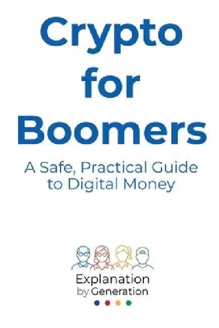 Crypto for Boomers by Explanation Generation