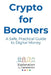 Crypto for Boomers by Explanation Generation