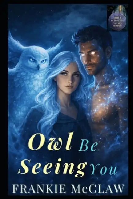 Owl Be Seeing You: Elder Wren Part One by Frankie McClaw