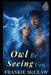 Owl Be Seeing You: Elder Wren Part One by Frankie McClaw